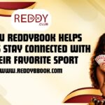 How Reddybook Helps Users Stay Connected With Their Favorite Sport